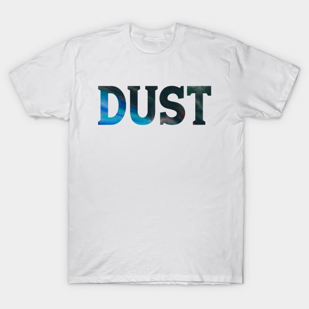 Dust - Psychedelic Style T-Shirt by GoatKlan